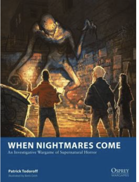 When Nightmares Come (Osprey Bluebook series)